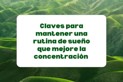 rutina de sueño para mejorar la concentración