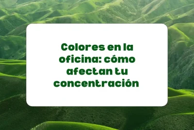 Colores en la oficina para mejorar la concentración