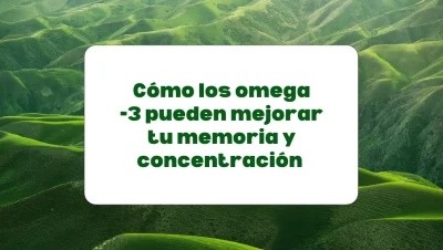 Omega-3 para mejorar la memoria y la concentración