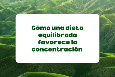 dieta equilibrada mejora la concentración